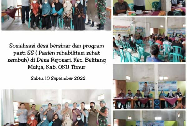 Sosialisasi Desa Bersinar dan Program Pasti SS (Pasien Rehabilitasi Sehat Sembuh) di Desa Bersinar Desa Rejosari