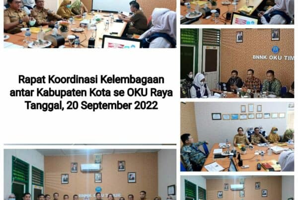 RAPAT KOORDINASI KELEMBAGAAN TINGKAT KABUPATEN KOTA DIWILAYAH KERJA BNNK OKU TIMUR